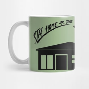 stay home Mug